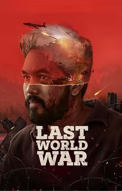 Download  Last World War (2024) Hindi (CLEAR) HDTS Full Movie 480p 720p 1080p